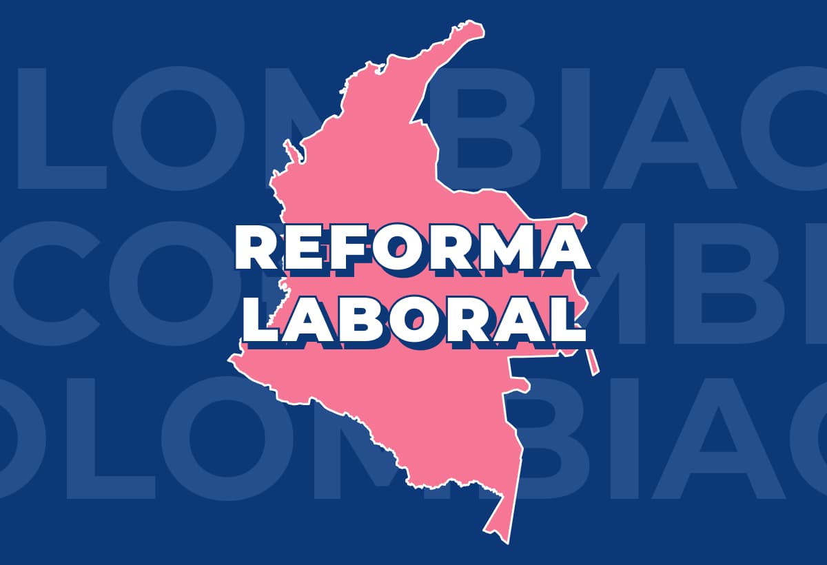 Reforma Laboral 2025 en Colombia
